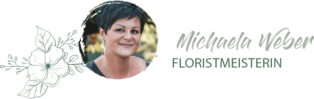 Michaela Weber - Floristmeisterin
